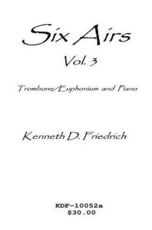 Cover of Six Airs for Solo and Piano, Vol. 3 - trombone/euphonium version