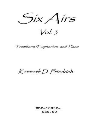 Book cover for Six Airs for Solo and Piano, Vol. 3 - trombone/euphonium version