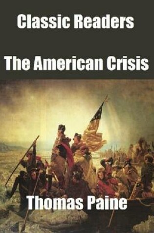 Cover of Classic Readers: The American Crisis