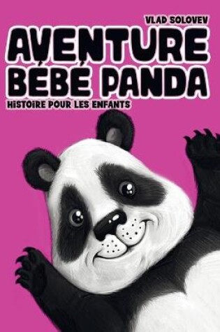 Cover of Aventure Bébé Panda