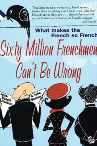 Cover of Sixty Million Frenchmen Can't be Wrong