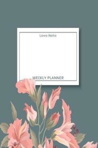 Cover of Love Note Weekly Planner