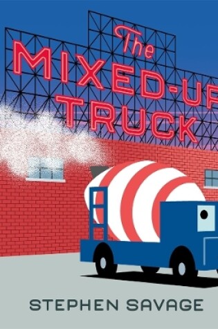 Cover of The Mixed-Up Truck