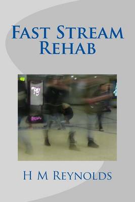 Book cover for Fast Stream Rehab