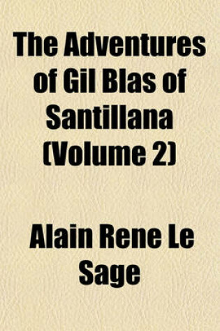 Cover of The Adventures of Gil Blas of Santillana (Volume 2)