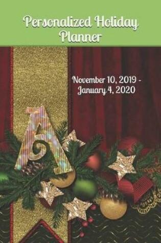 Cover of Personalized Holiday Planner Letter A