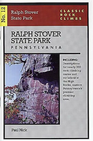 Cover of Classic Rock Climbs No. 12 Ralph Stover State Park, Pennsylvania