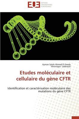 Book cover for Etudes Mol culaire Et Cellulaire Du G ne Cftr
