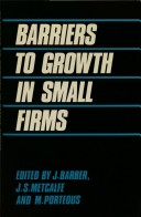 Book cover for The Barriers to Growth in Small Firms