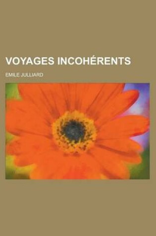 Cover of Voyages Incoherents