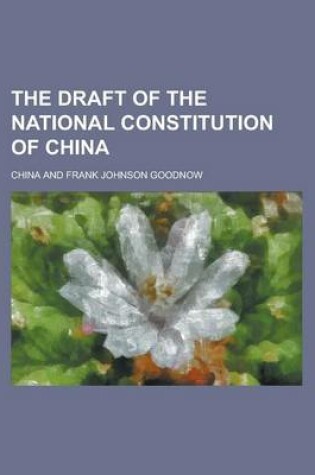 Cover of The Draft of the National Constitution of China