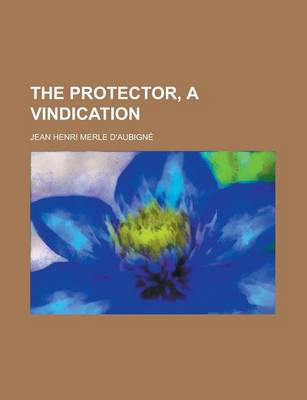 Book cover for The Protector, a Vindication