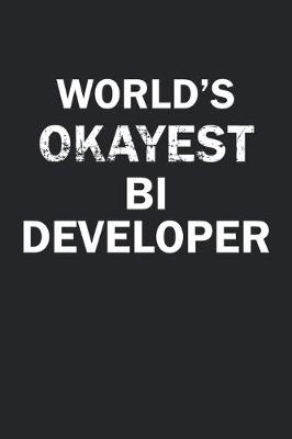 Book cover for World's Okayest BI Developer