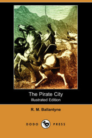 Cover of The Pirate City(Dodo Press)