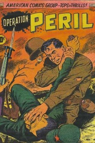 Cover of Operation Peril Number 11 Golden Age Comic Book