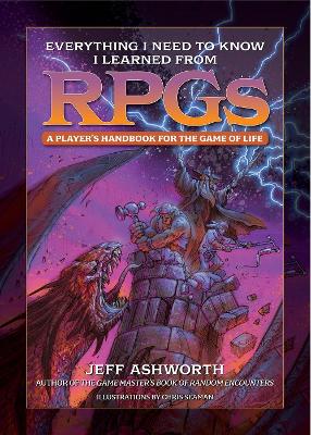 Book cover for Everything I Need to Know I Learned from RPGs