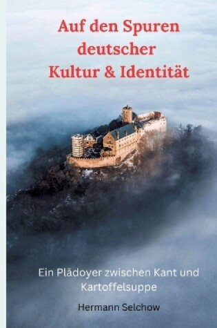 Cover of Auf den Spuren deutscher Kultur & Identität