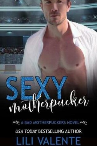 Cover of Sexy Motherpucker