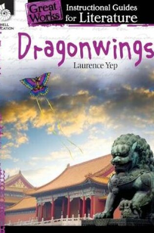 Cover of Dragonwings: An Instructional Guide for Literature