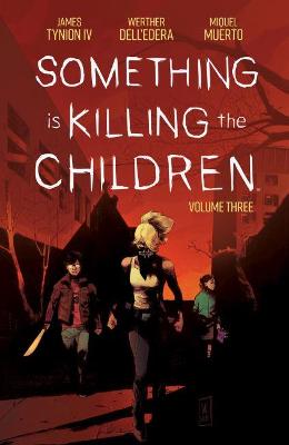 Book cover for Something is Killing the Children Vol. 3