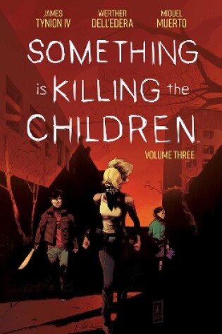 Cover of Something is Killing the Children Vol. 3