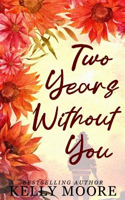 Book cover for Two Years Without You