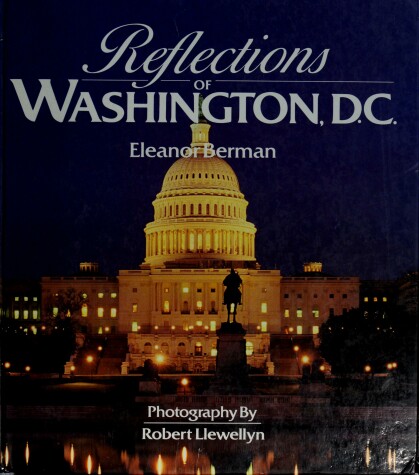 Book cover for Reflections of Washington D. C.
