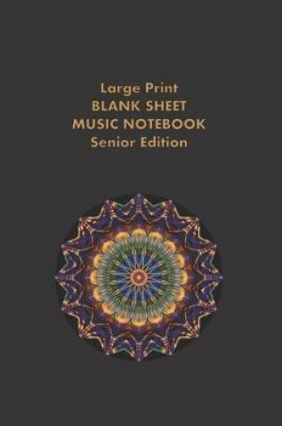 Cover of Blank Sheet Music Notebook for Seniors