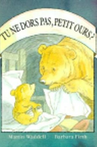 Cover of Tu ne dors pas, Petit Pours ?