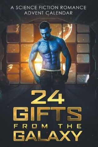 Cover of 24 Gifts from the Galaxy