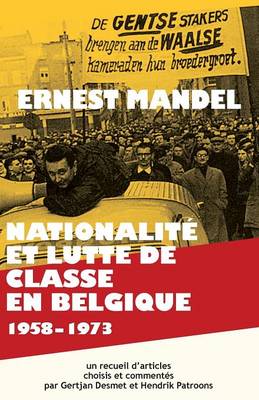 Book cover for Nationalite Et Lutte de Classe En Belgique 1958-1973