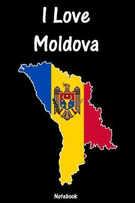 Book cover for I Love Moldova