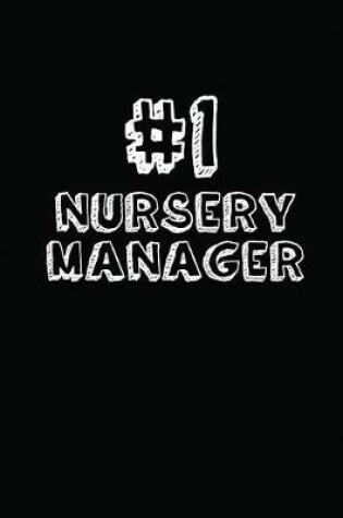 Cover of #1 Nursery Manager