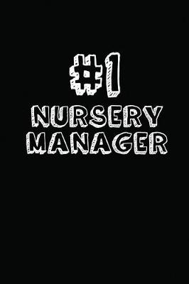 Book cover for #1 Nursery Manager