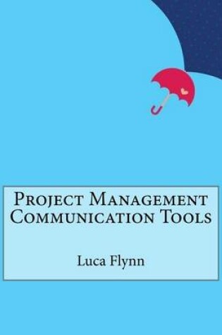 Cover of Project Management Communication Tools