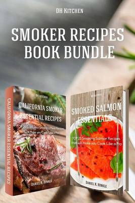 Cover of Essential TOP 25 Smoking Recipes that Will Make you Cook Like a Pro Bundle