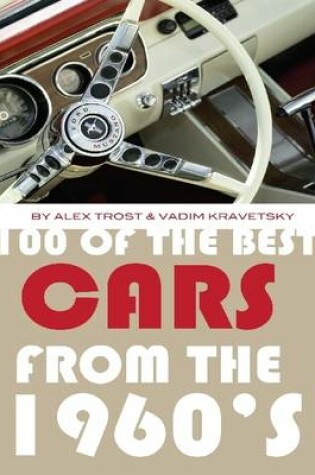 Cover of 100 of the Best Cars from the 1960's