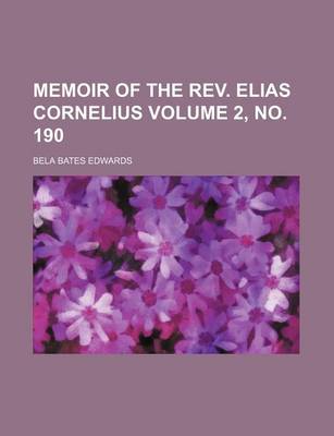 Book cover for Memoir of the REV. Elias Cornelius Volume 2, No. 190