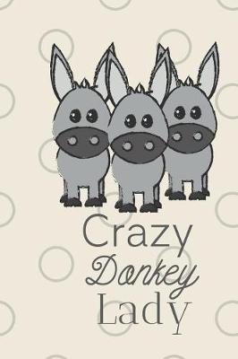 Book cover for Crazy Donkey Lady