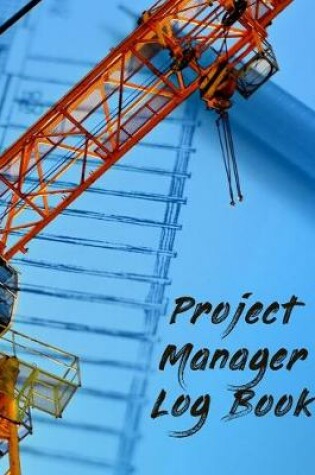 Cover of Project Manager Log Book