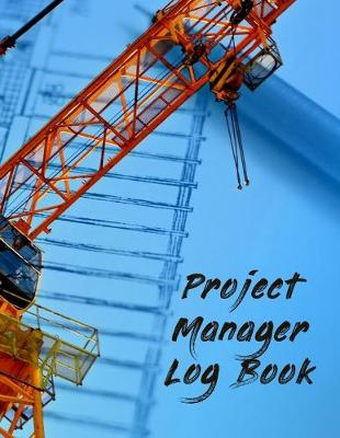 Book cover for Project Manager Log Book