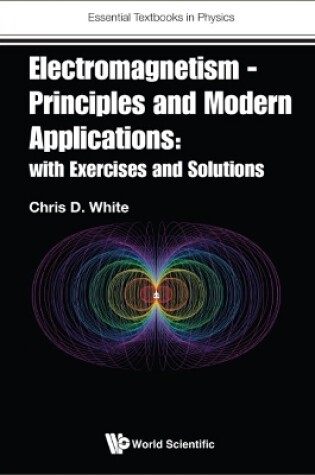 Cover of Electromagnetism - Principles And Modern Applications: With Exercises And Solutions