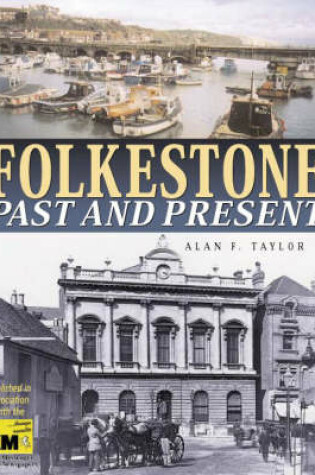 Cover of Folkestone Past and Present