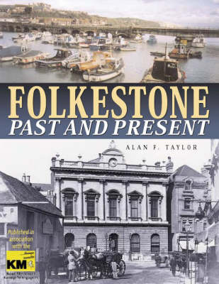 Book cover for Folkestone Past and Present