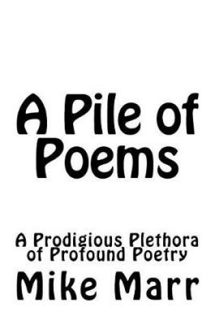 Cover of A Pile of Poems