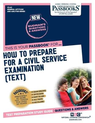 Book cover for How to Prepare for a Civil Service Examination (Text) (Cs-42)