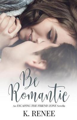 Book cover for Be Romantic