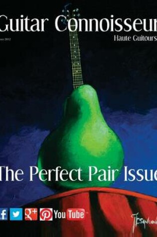 Cover of Guitar Connoisseur - The Perfect Pair Issue - Winter 2012