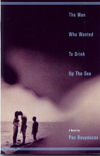 Book cover for The Man Who Wanted to Drink Up the Sea