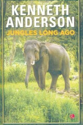 Cover of Jungles Long Ago.Anderson